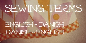 Sewing Terms English-Danish Dictionary